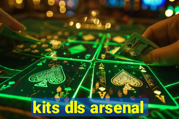 kits dls arsenal